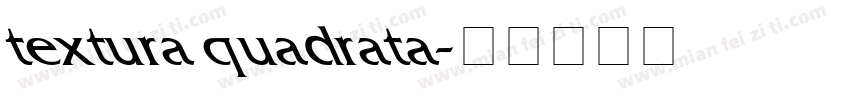 textura quadrata字体转换